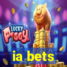 ia bets